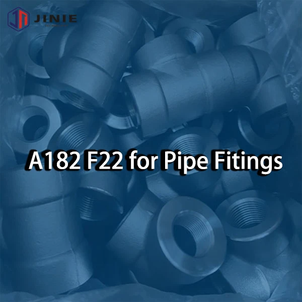 A182 F22 A182 F22