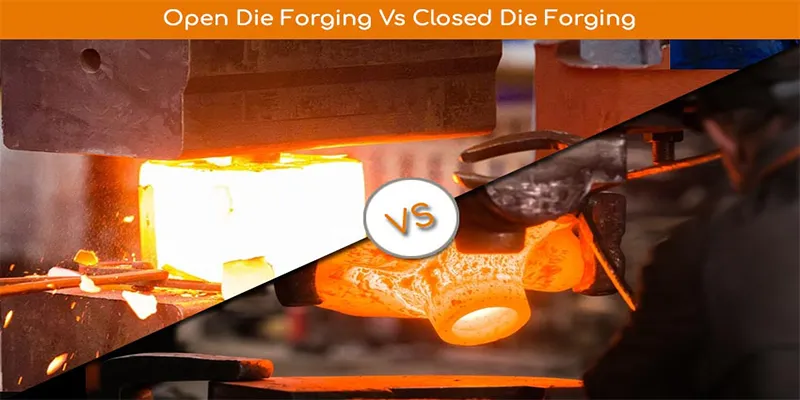 Nickel Alloy Forgings Open-Die vs Closed-Die Process Nickel Alloy Forgings Open-Die vs Closed-Die Process